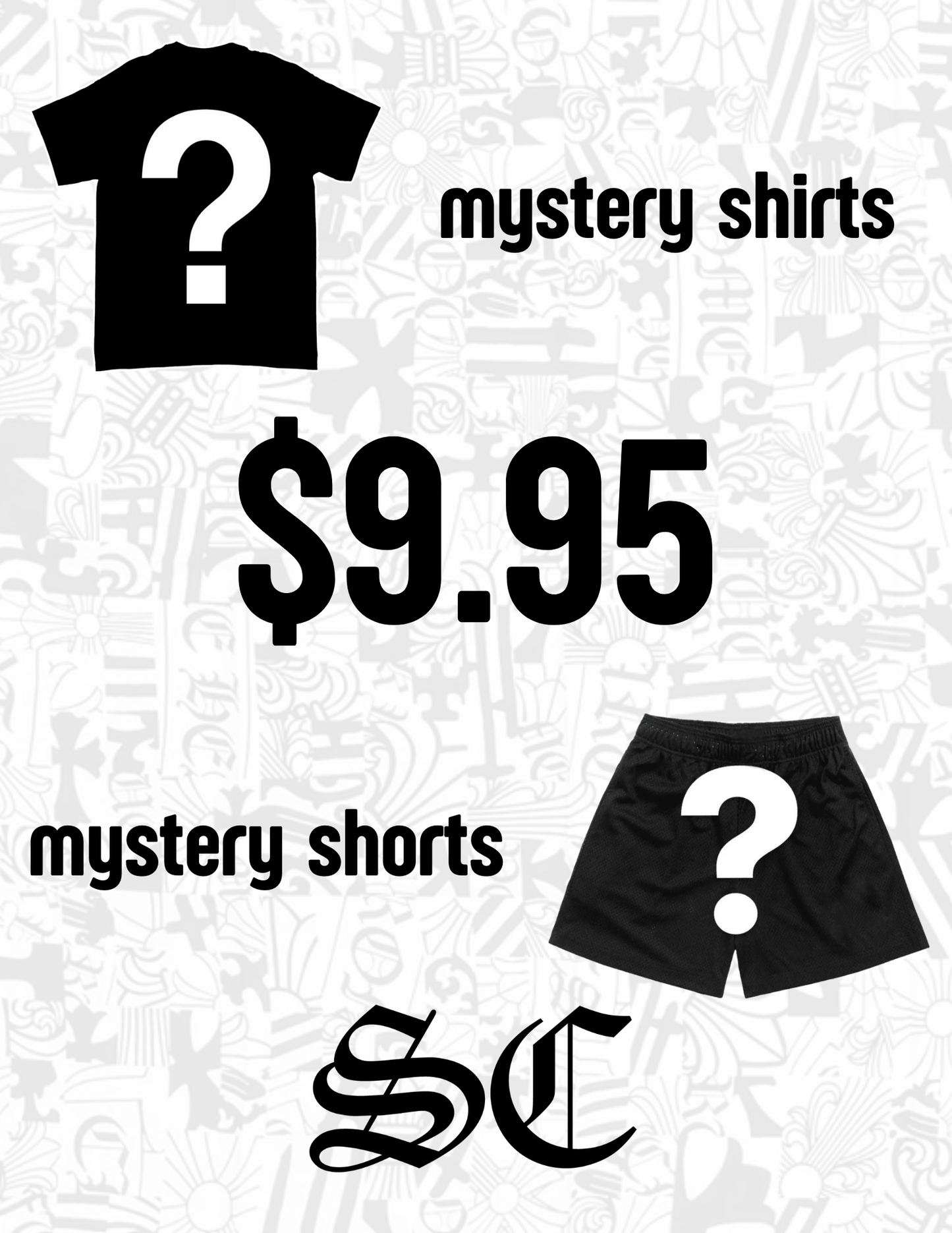 MYSTERY SHIRTS (LIMIT 2 PER ORDER)